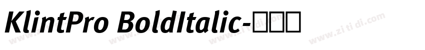 KlintPro BoldItalic字体转换 KlintPro BoldItalic字体转换